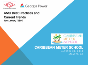 7.-Caribbean-Meter-School_ANSI-Best-Practices-Current-Trends_Part-I_Tom-Lawton_01.29.19_thumb