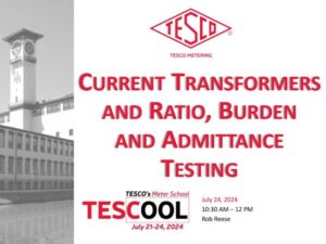 Current-Transformers-and-Ratio-Burden-Admittance-Testing-Rob-Reese-7-20-25
