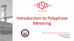 Mid-South-Meter-School-2025-_Introduction-to-Polyphase-Metering-_Tom-Lawton-thumb